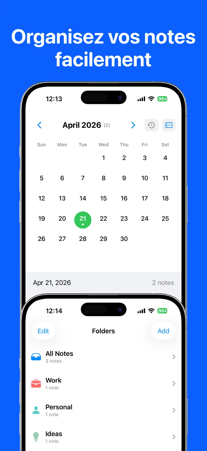 Des notes classées par dossier et par calendrier
